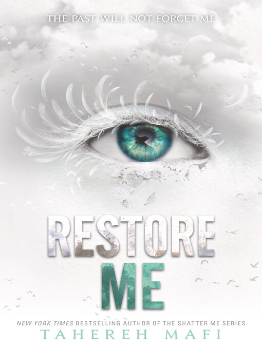 Title details for Restore Me by Tahereh Mafi - Available